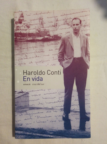 Haroldo Conti. En Vida