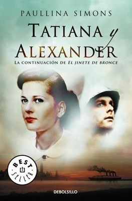 Libro 2. Tatiana Y Alexander  El Jinete De Bronce De Paulina