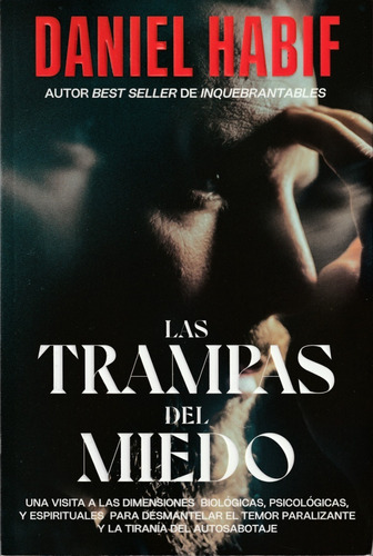 Las Trampas Del Miedo. Daniel Habif