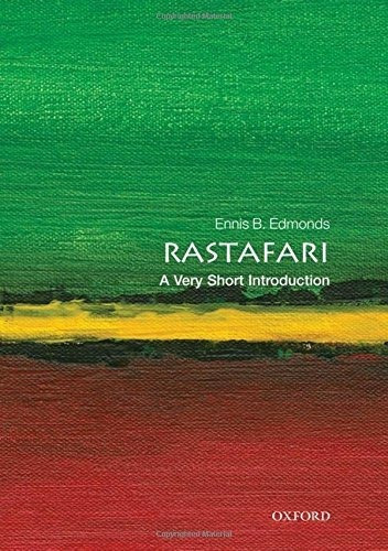 Rastafari: A Very Short Introduction - Ennis B. Edmonds
