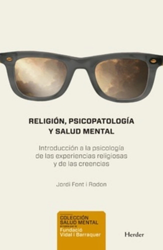 Libro Religion Psicopatologia Y Salud Mental Introduccion A