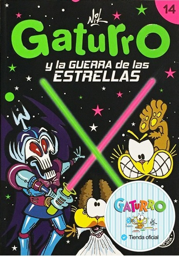 Gaturro 14 Y La Guerra De Las Estrellas De Nik