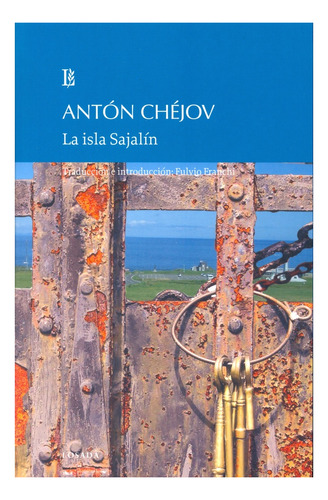 Isla Sajalin, La - Anton Chejov