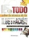 Libro Todo Sobre La Tecnica De La Ilustracion 