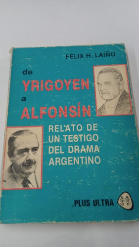 De Yrigoyen A Alfonsin De Laiño, Felix