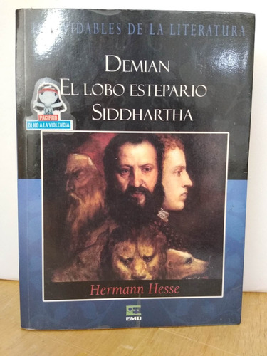Demian El Lobo Estepario Siddhartha Hermann Hesse