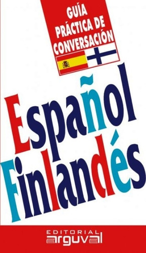 Español Finlandes - Guia Practica De Conversacion