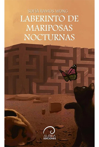 Laberinto De Mariposas Nocturnas: No Aplica, De Ramos Wong, Sofia. Editorial Aurea Ediciones, Tapa Blanda En Español