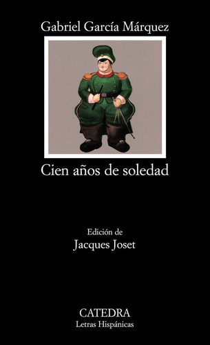 Libro Cien Aã¿os De Soledad Catedra