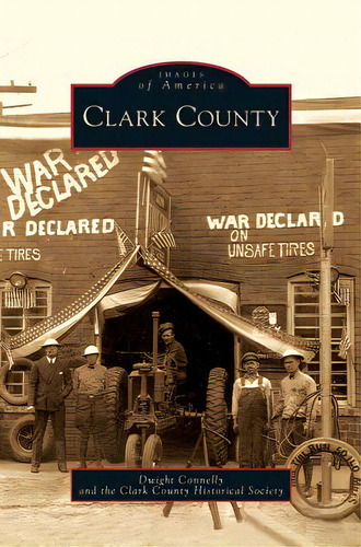 Clark County, De Nelly, Dwight. Editorial Arcadia Lib Ed, Tapa Dura En Inglés