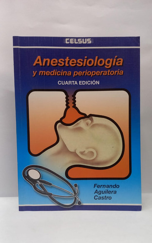 Libro Anestesiologia Y Medicina Perioperatoria