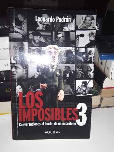 Los Imposibles 3 - Leonardo Padrón