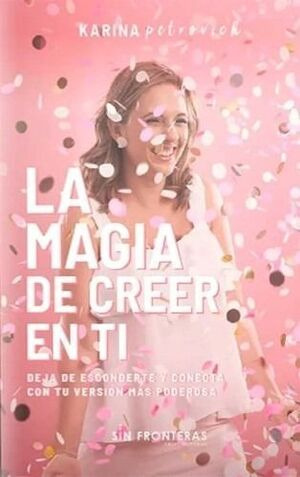 Libro La Magia De Creer En Ti