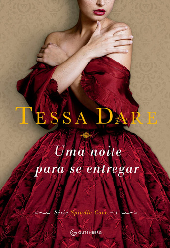 Uma noite para se entregar, de Dare, Tessa. Autêntica Editora Ltda., capa mole em português, 2015