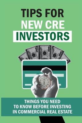 Libro Tips For New Cre Investors : Things You Need To Kno...