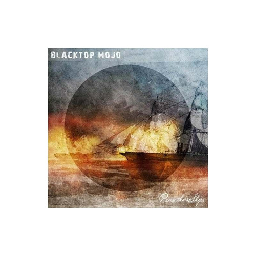 Blacktop Mojo Burn The Ships Digipack Usa Import Cd Nuevo