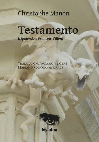 Testamento (siguiendo A Francois Villon) - Christophe Manon