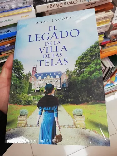 Libro El Legado De La Villa De Las Telas - Anne Jacobs - T3