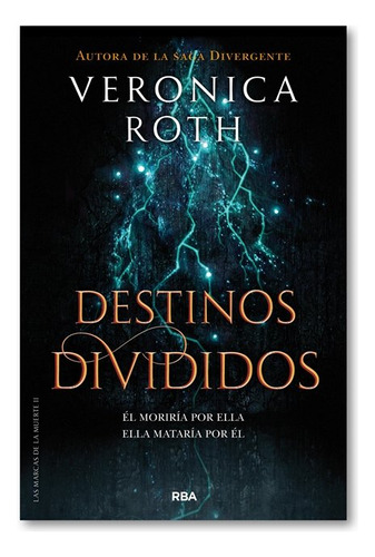 Libro Las Marcas De La Muerte 2. Destinos Divididos.