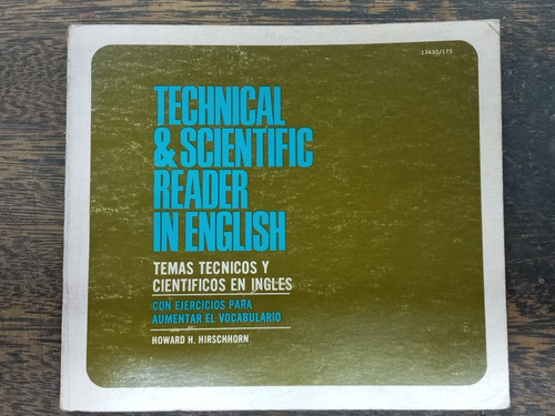 Technical & Scientific Reader In English * Howard Hirschhorn