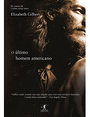 Libro O Último Homem Americano De Gilbert Elizabeth Objetiva