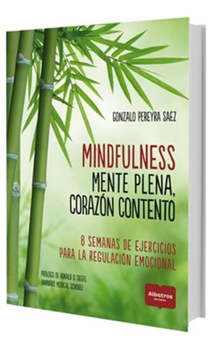 Mindfulness Mente Plena Corazon Contento