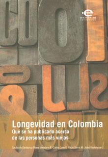 Longevidad En Colombia Qué Se Ha Publicado Acerca De Las Per