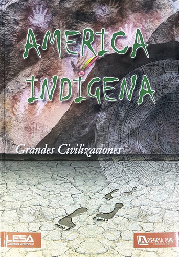 América Indígena, Grandes Civilizaciones