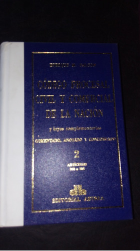 Código Procesal Civil Y Comercial De La Nac. Tomo 2. Falcón