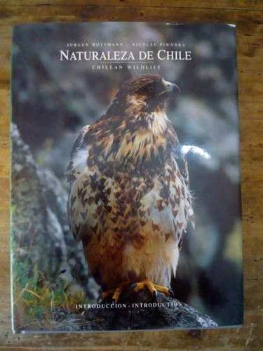 Naturaleza De Chile De Jorge Rottmann-nicolas Piwonka (12)