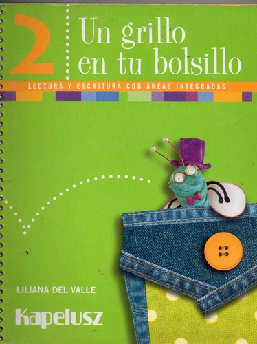 Un Grillo En El Bolsillo 2 Cn - Liliana Del Valle - Kapelusz