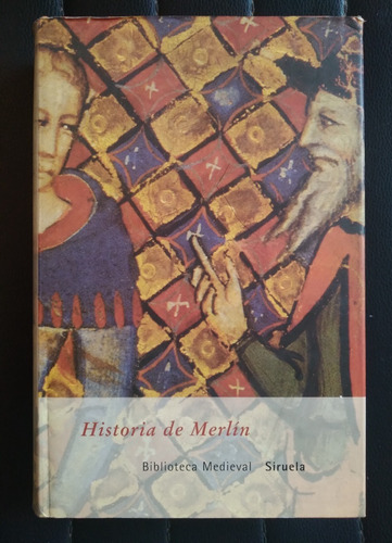 Historia De Merlín Introd Carlos Alvar Epílogo C García Gual