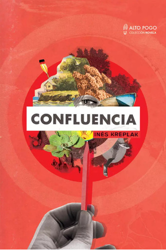 Confluencia / Inés Kreplak / Ed. Alto Pogo / Nuevo