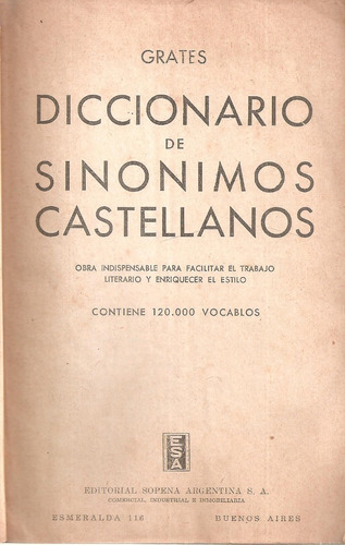 Diccionario Sinonimos Castellanos Grates Sopena (sin Tapas)