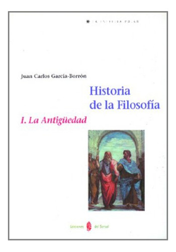 Historia De La Filosofia Tomo I: La Antigüedad: 8 -la Estrel