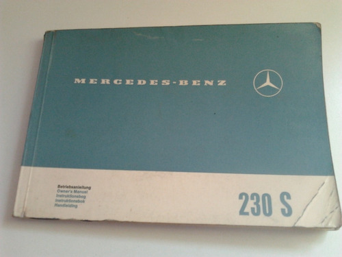Manual 100% Original De Usuario: Mercedes Benz 230 S 1966