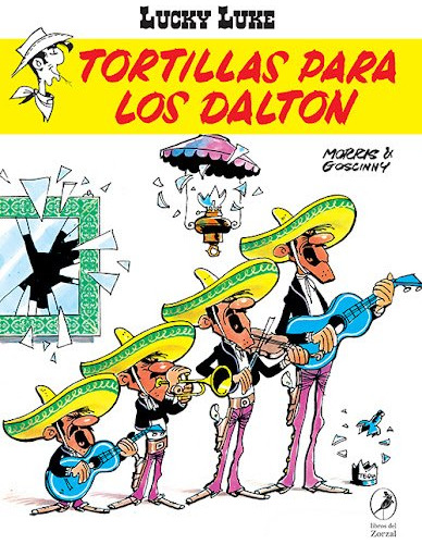 Lucky Luke 22. Tortillas Para Los Dalton - Goscinny, Rene/ M