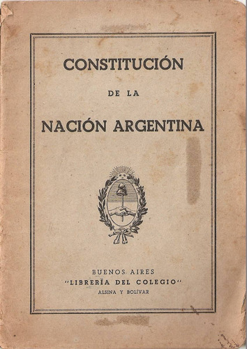 Constitucion De La Nacion Argentina - Libreria Del Colegio
