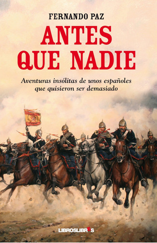 Libro Antes Que Nadie - Paz, Antonio