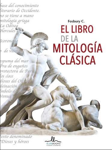 Libro De La Mitologia Clasica, El (td) - Erro, Angel