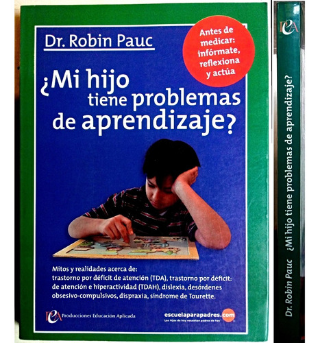 Mi Hijo Tiene Problemas De Aprendizaje? - Dr. Robin Pauc