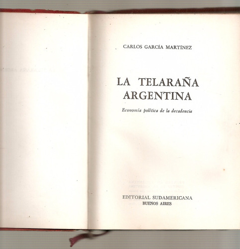 La Telaraña Argentina - Garcia Martinez - Sudamericana