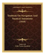Comprar Libro: Libro De Texto Sobre Navegación Y Astronomía Náutica