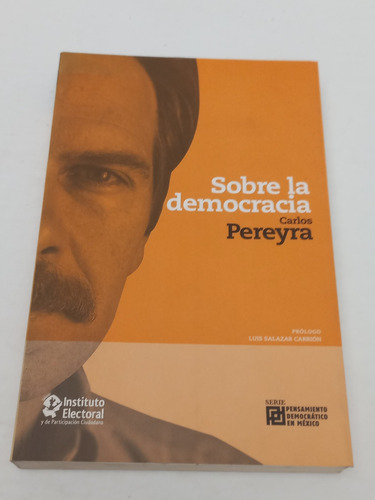 Sobre La Democracia - Carlos Pereyra