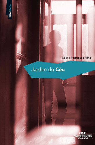 Jardim do Céu, de Filho, Edison Rodrigues. Editora Melhoramentos Ltda., capa mole em português, 2010
