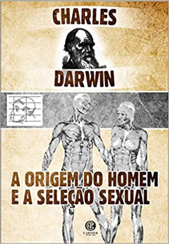 A Origem do Homem e a Seleção Sexual: + marcador de páginas, de Darwin, Charles. Editora IBC - Instituto Brasileiro de Cultura Ltda, capa mole em português, 2019