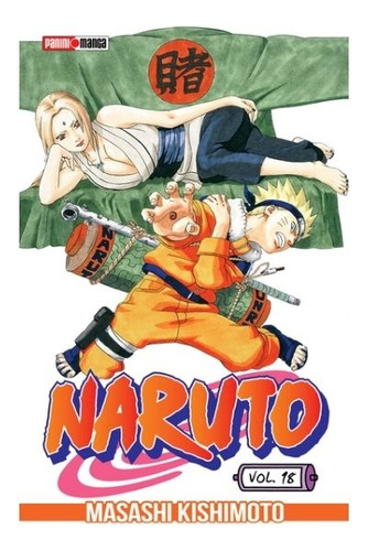 Naruto Vol. 18 - Masashi Kishimoto