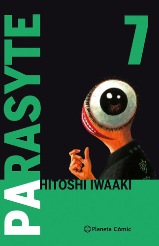 Libro Parasyte 7 - Hitoshi Iwaaki - Planeta Comics Argentica