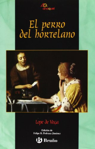 Libro El Perro Del Hortelano De Lope De Vega Ed: 4