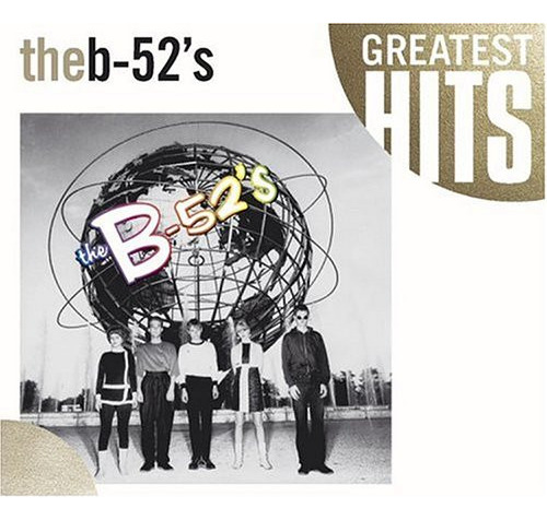 Cd B-52's, The - Time Capsule: Songs For A Future Generation